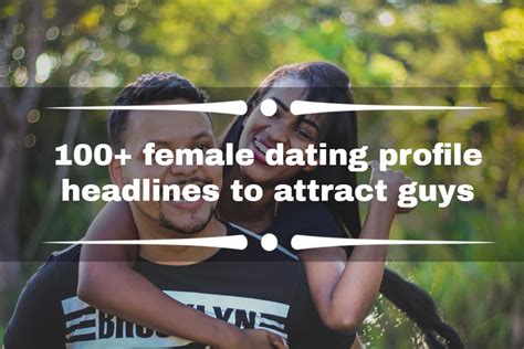 Catchy dating headlines for women